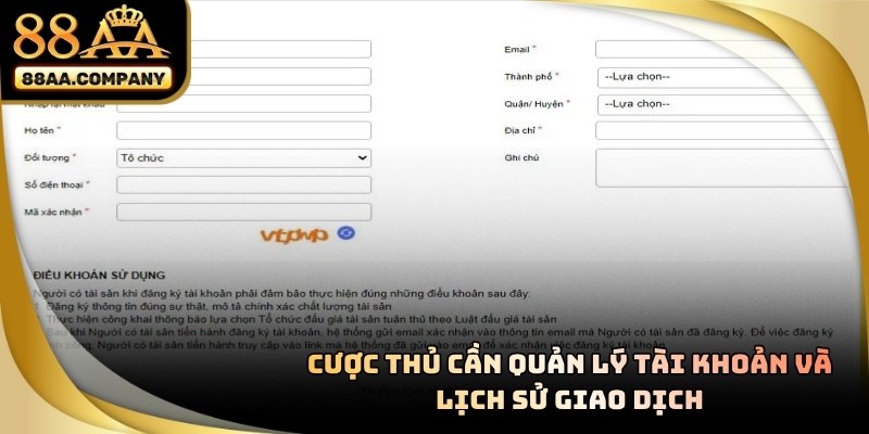 Theo dõi lịch sử giao dịch và quản lý vốn sau khi đăng ký 88AA