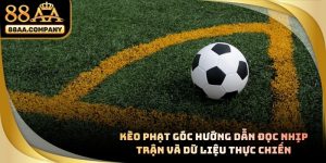 KÈO PHẠT GÓC