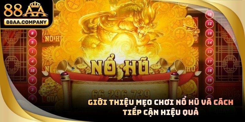 mẹo chơi nổ hũ