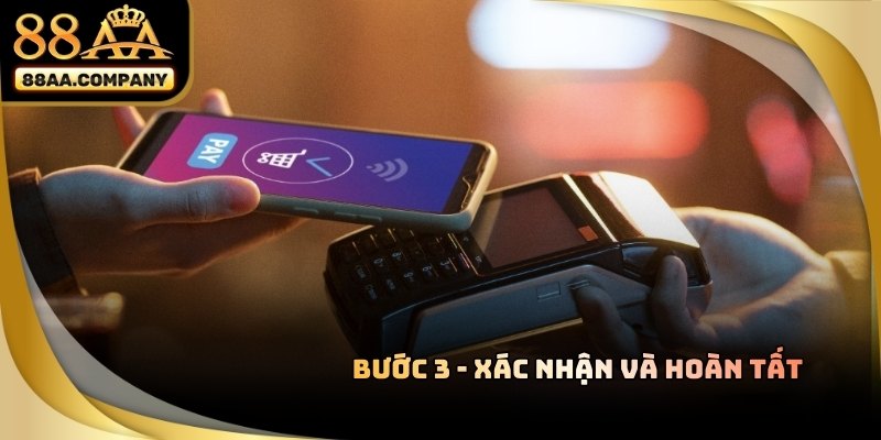 Hướng dẫn nạp tiền tại nhà cái 88AA từng bước chi tiết và chính xác
