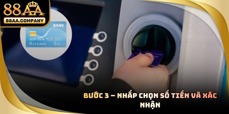 Hướng dẫn rút tiền tại nhà cái 88AA chi tiết từng bước